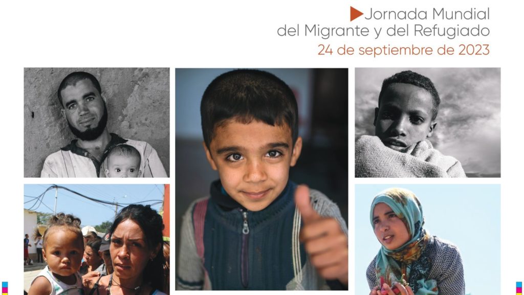 109 Jornada Mundial del Migrante y Refugiado: Libres de elegir si ...